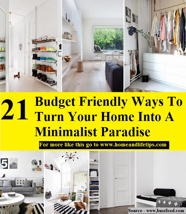 21 Budget Friendly Ways To Turn Your Home Into A Minimalist Paradise