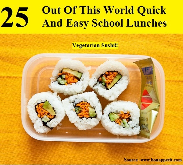 25 Out Of This World Quick and Easy School Lunches
