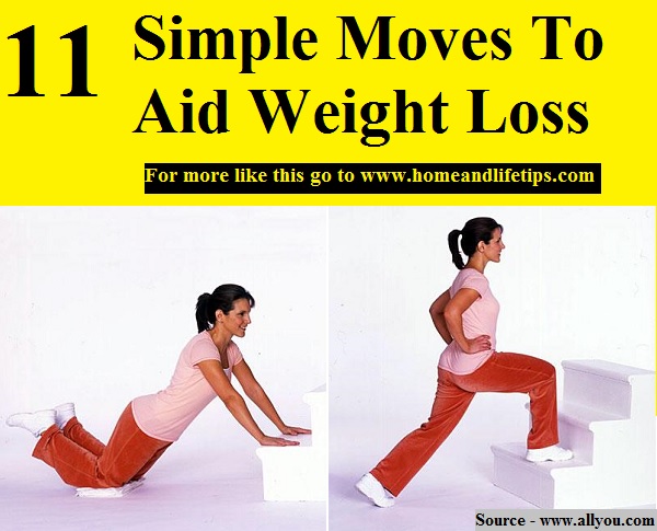 11 Simple Moves To Aid Weight Loss