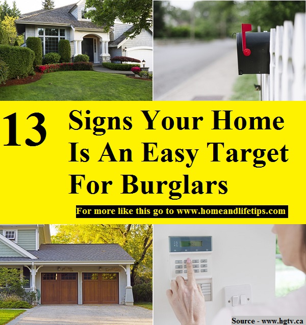 13 Signs Your Home Is An Easy Target For Burglars
