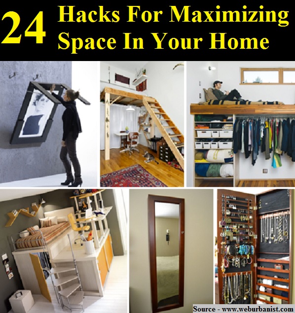 24 Hacks For Maximizing Space In Your Home