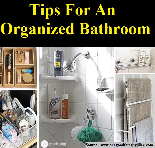 Tips For An Organized Bathroom