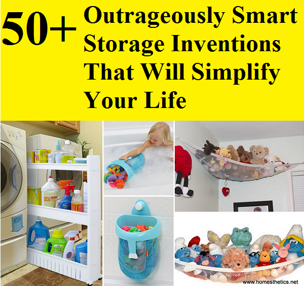 50+ Outrageously Smart Storage Inventions That Will Simplify Your Life