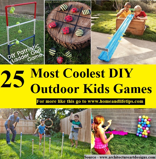 25 Most Coolest DIY Outdoor Kids Games