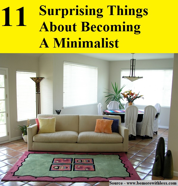 11 Surprising Things About Becoming A Minimalist