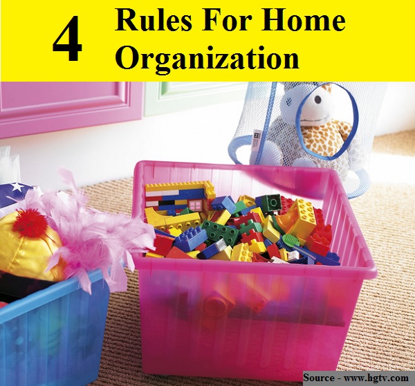 4 Rules For Home Organization