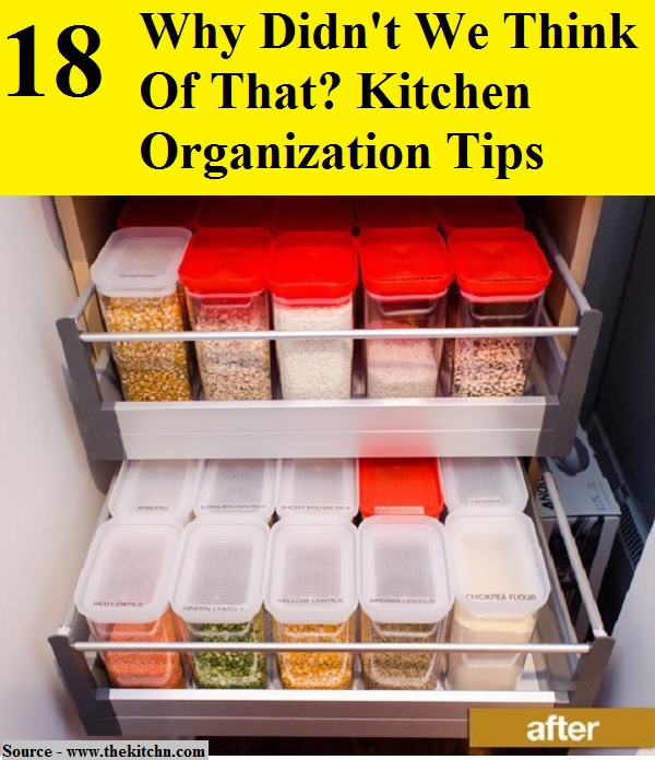 18 Why Didnt We Think Of That Kitchen Organization Tips