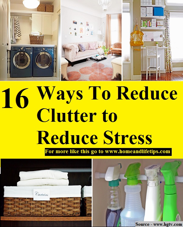 16 Ways To Reduce Clutter to Reduce Stress
