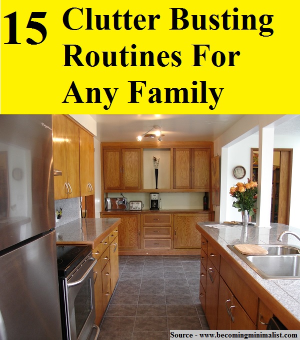 15 Clutter Busting Routines For Any Family