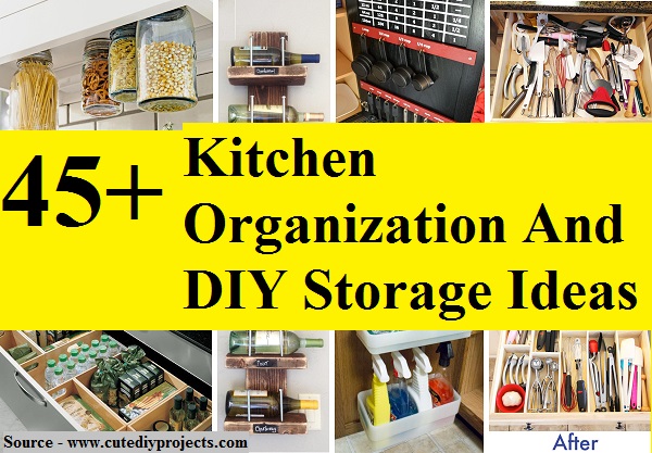 45+ Kitchen Organization And DIY Storage Ideas