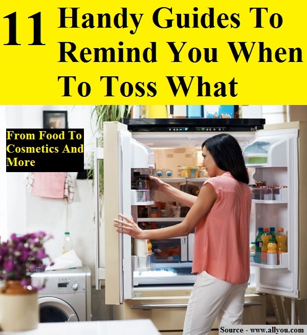 11 Handy Guides To Remind You When To Toss What