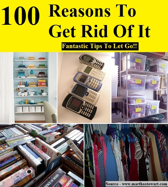 100 Reasons To Get Rid Of It