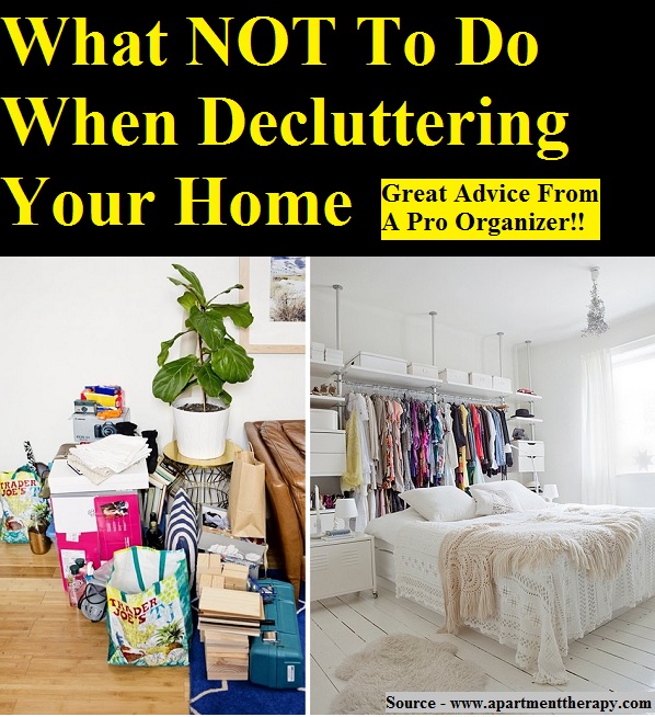 What NOT To Do When Decluttering Your Home