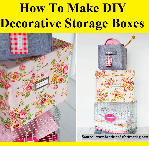 How To Make DIY Decorative Storage Boxes