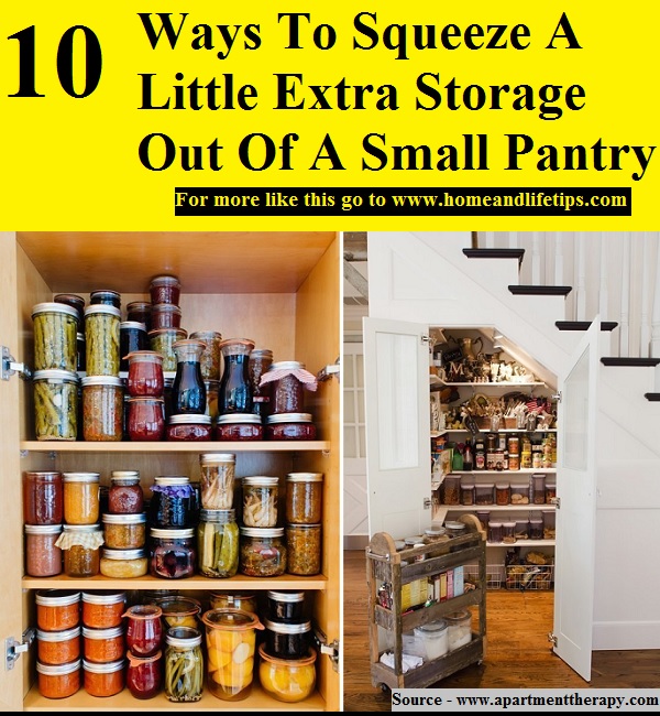 10 Ways To Squeeze A Little Extra Storage Out Of A Small Pantry