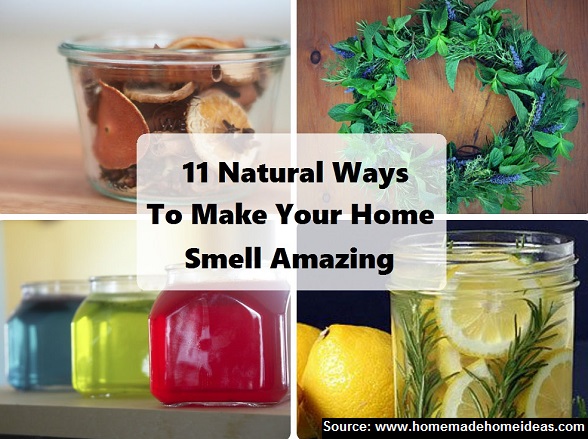 11 Natural Ways To Make Your Home Smell Amazing
