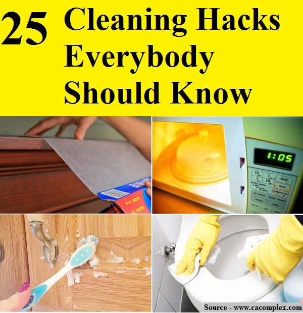 25 Cleaning Hacks Everybody Should Know