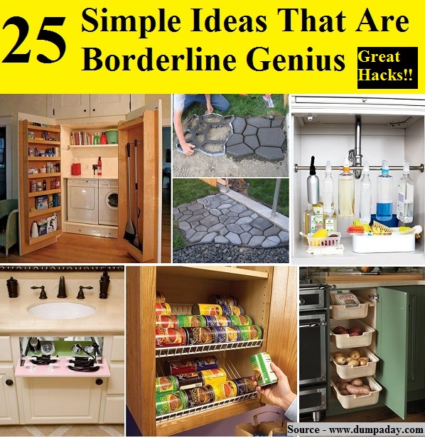 25 Simple Ideas That Are Borderline Genius