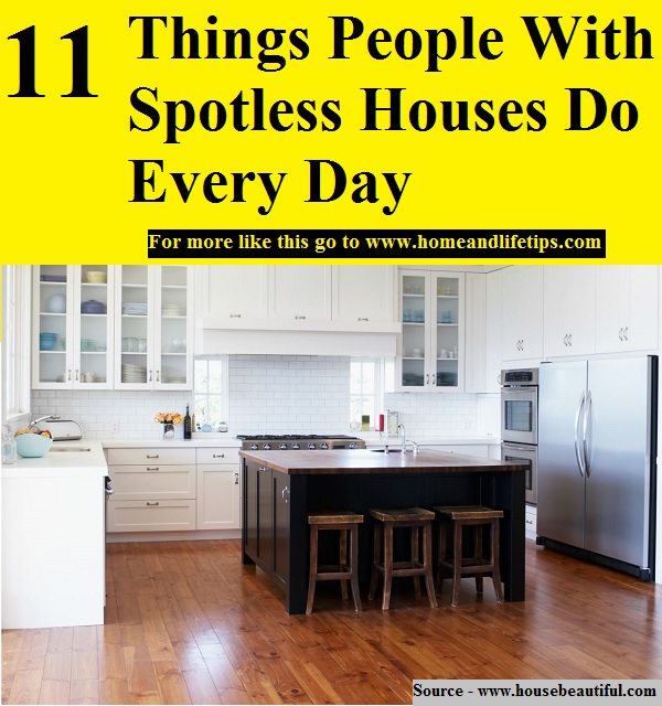 11 Things People With Spotless Houses Do Every Day