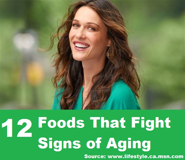 12 Foods that Fight Signs of Aging 