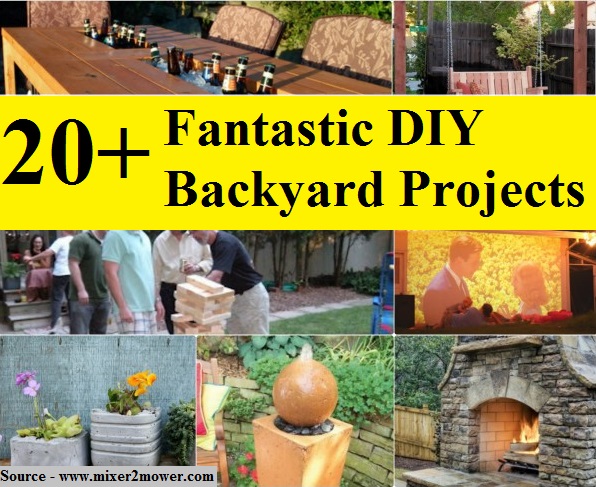20+ Fantastic DIY Backyard Projects