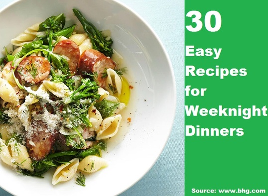 30 Easy Recipes for Weeknight Dinners 