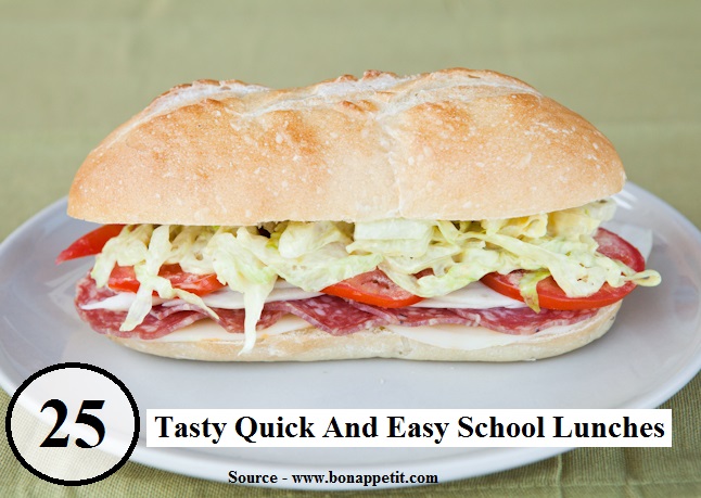 25 Tasty Quick And Easy School Lunches