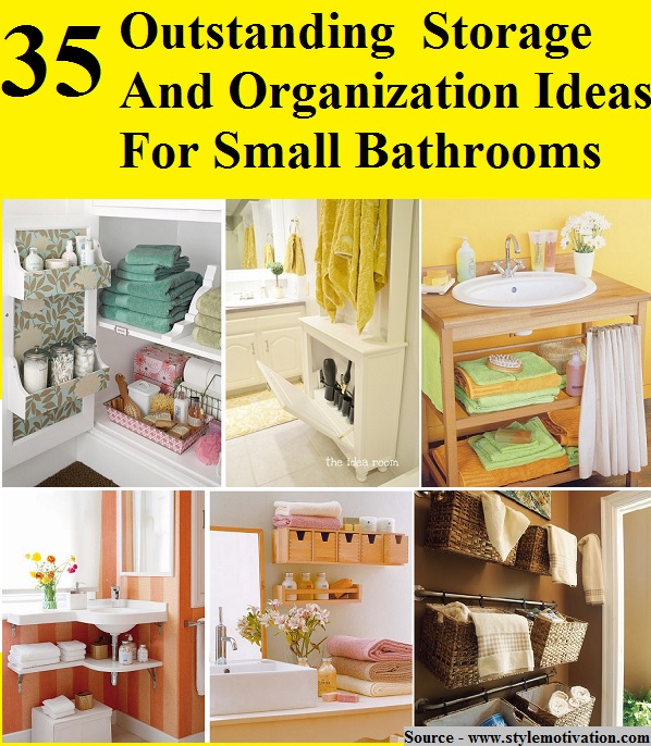35 Outstanding  Storage And Organization Ideas For Small Bathrooms