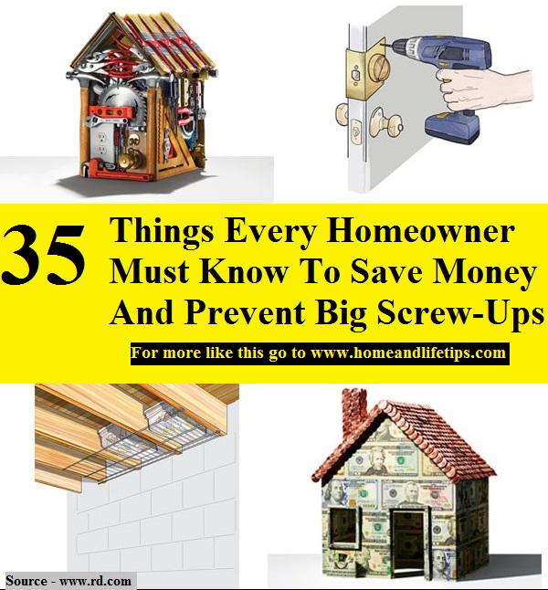 35 Things Every Homeowner Must Know To Save Money And Prevent Big Screw-Ups