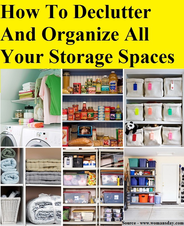 How To Declutter And Organize All Your Storage Spaces