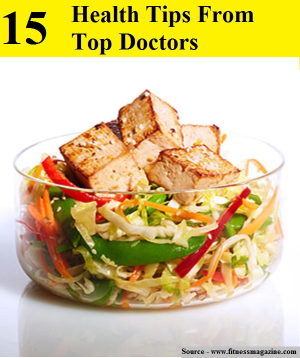 15 Health Tips From Top Doctors