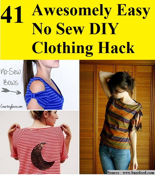 41 Awesomely Easy No Sew DIY Clothing Hacks