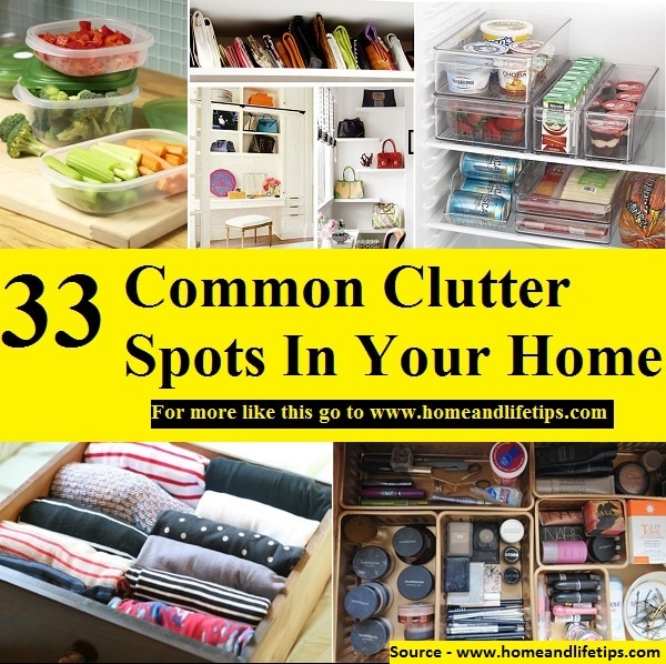 33 Common Clutter Spots In Your Home