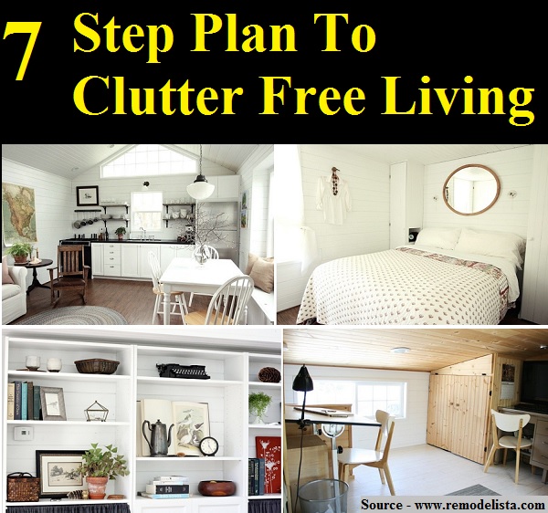 7 Step Plan To Clutter Free Living