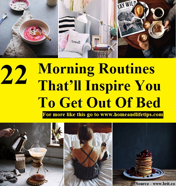 22 Morning Routines That’ll Inspire You To Get Out Of Bed