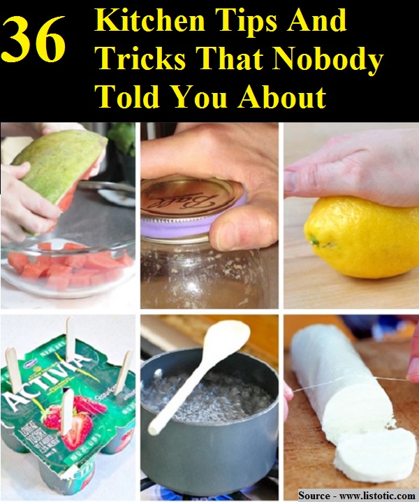 36 Kitchen Tips And Tricks That Nobody Told You About
