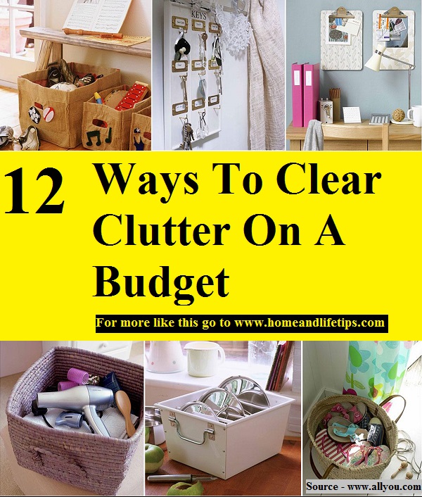 12 Ways To Clear Clutter On A Budget