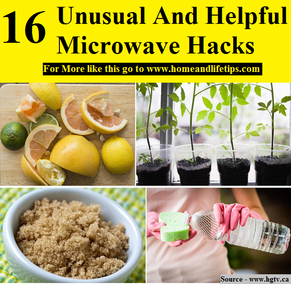 16 Unusual And Helpful Microwave Hacks