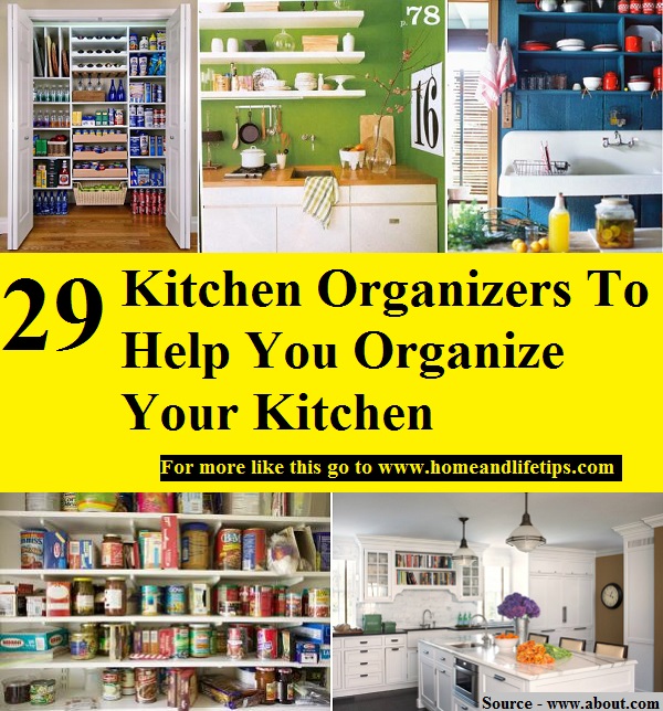 29 Kitchen Organizers To Help You Organize Your Kitchen