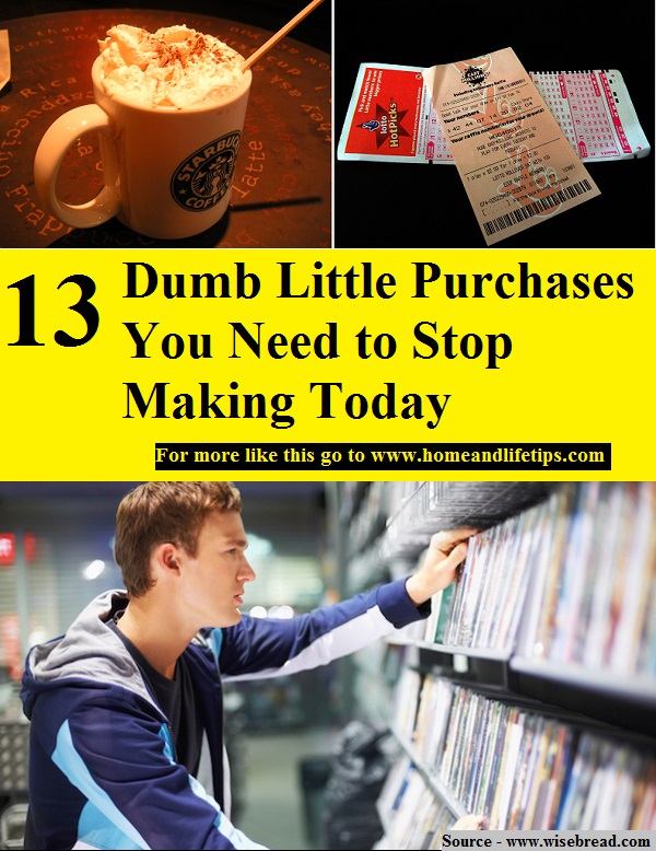 13 Dumb Little Purchases You Need to Stop Making Today