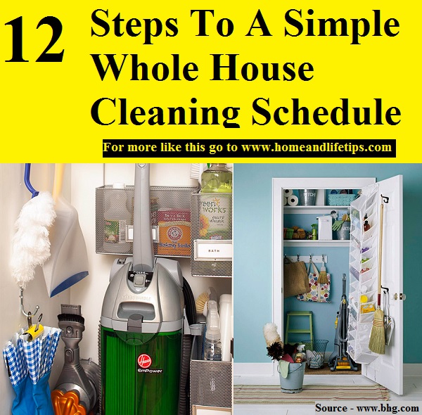 12 Steps To A Simple Whole House Cleaning Schedule