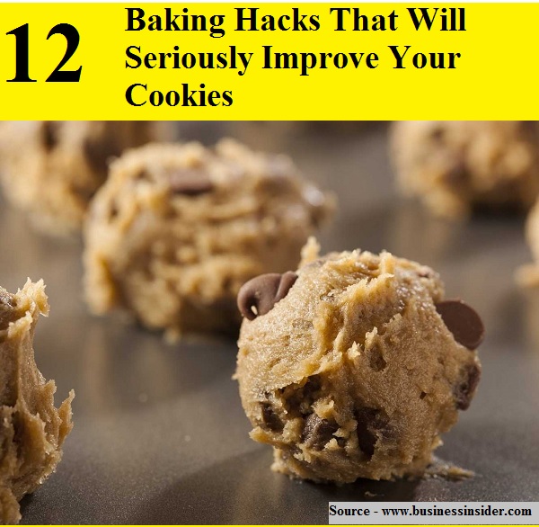 12 Baking Hacks That Will Seriously Improve Your Cookies