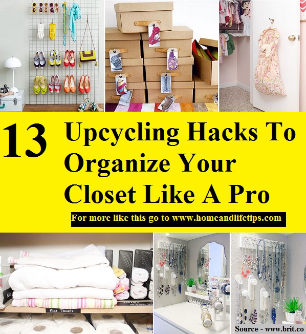 13 Upcycling Hacks to Organize Your Closet Like a Pro