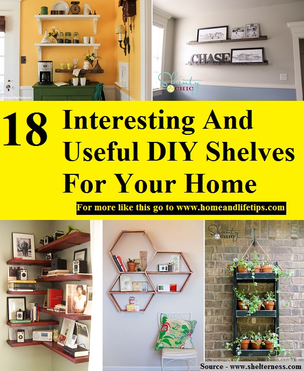 18 Interesting And Useful DIY Shelves For Your Home