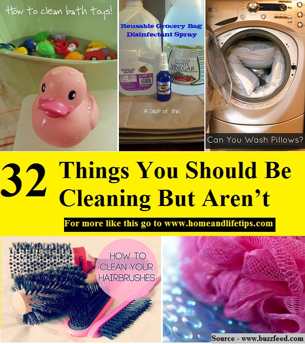 32 Things You Should Be Cleaning But Aren’t