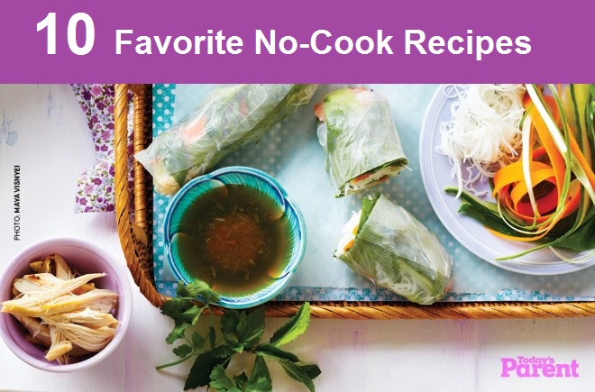 10 Favorite No-Cook Recipes