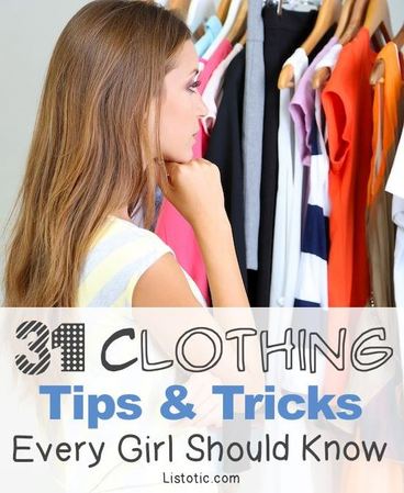 31 Clothing Tips Every Girl Should Know