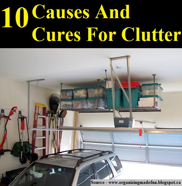 10 Causes And Cures For Clutter