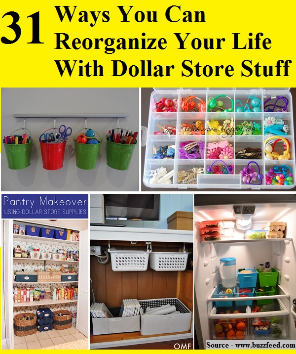 31 Ways You Can Reorganize Your Life With Dollar Store Stuff