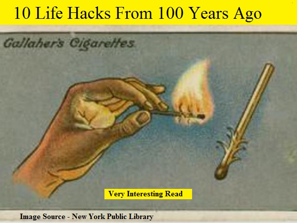 10 Life Hacks From 100 Years Ago